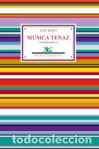 Libri: MUSICA TENAZ - MARTI, JOSE