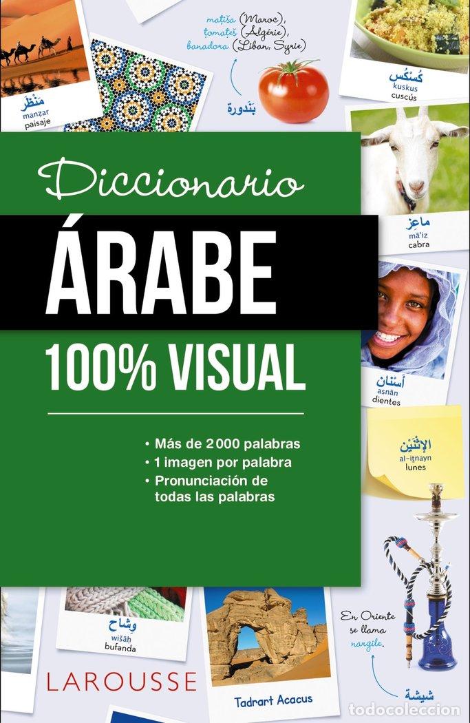 Libri: DICCIONARIO DE ARABE 100 VISUAL - LAROUSSE EDITORIAL