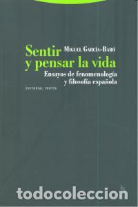 Libri: SENTIR Y PENSAR LA VIDA - GARCIA-BARO, MIGUEL