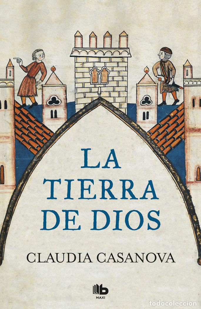 Libri: TIERRA DE DIOS,LA - CASANOVA, CLAUDIA