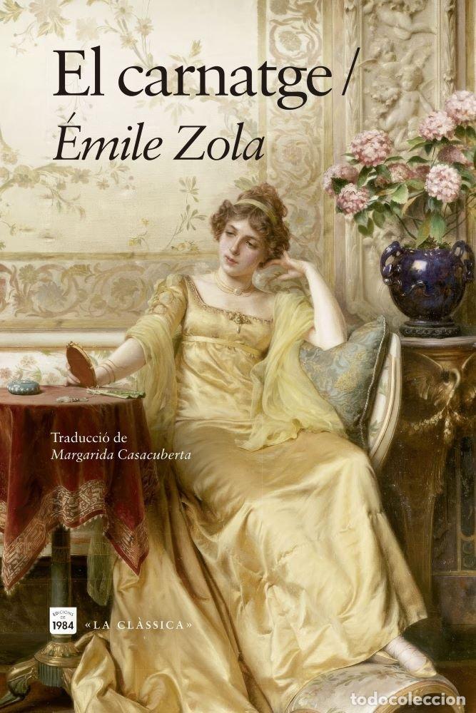 Libri: EL CARNATGE - EMILE ZOLA