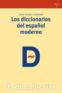 Libri: DIC.DEL ESPA&Ntilde;OL MODERNO - ALVAREZ DE MIRANDA, PEDRO