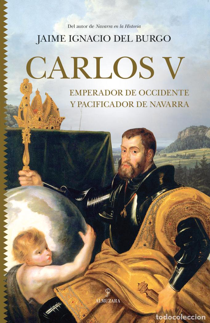Libros: CARLOS V - DEL BURGO, JAIME IGNACIO