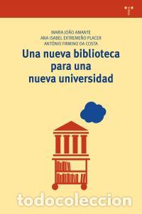 Libros: UNA NUEVA BIBLIOTECA PARA UNA NUEVA UNIVERSIDAD - JOAO, MARIA