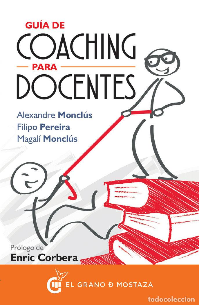 Libros: GUIA DE COACHING PARA DOCENTES - MONCLUS, ALEXANDRE
