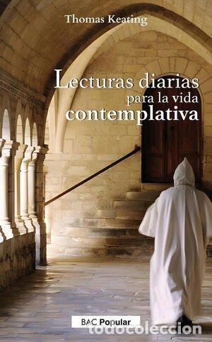 B&uuml;cher: LECTURAS DIARIAS PARA LA VIDA CONTEMPLATIVA - THOMAS KEATING