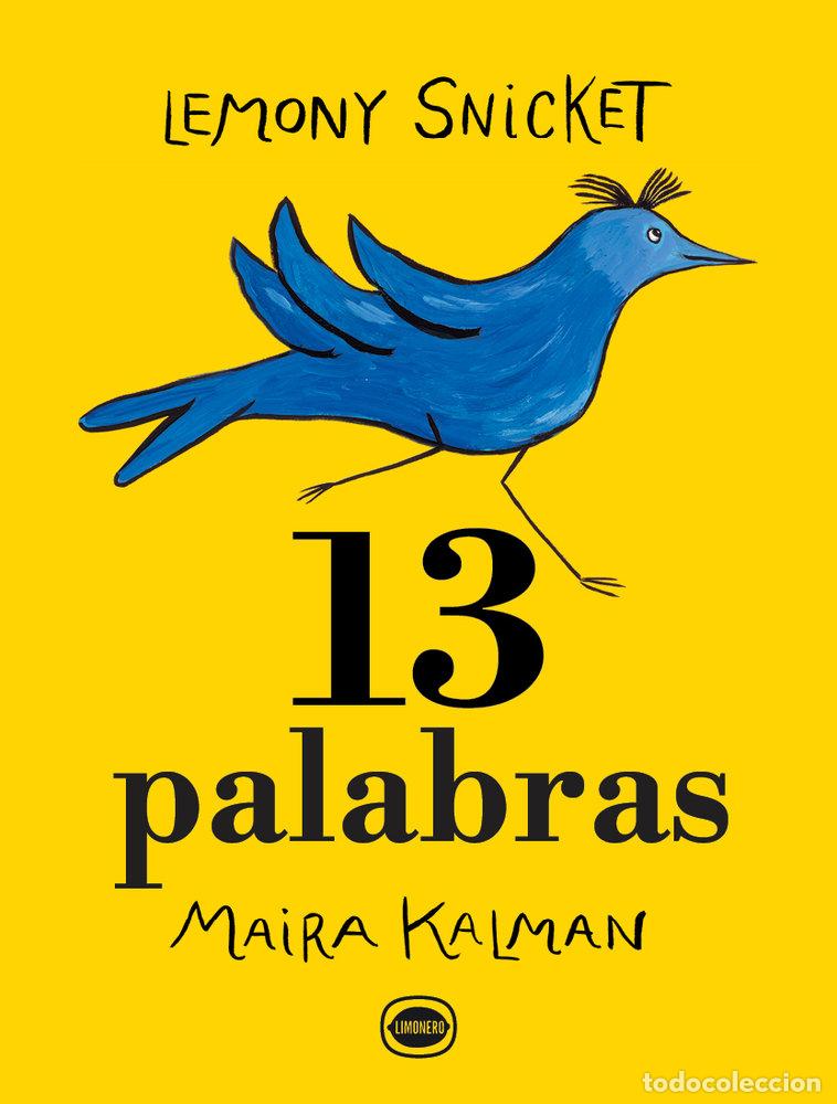 Libros: 13 PALABRAS - SNICKET, LEMONY
