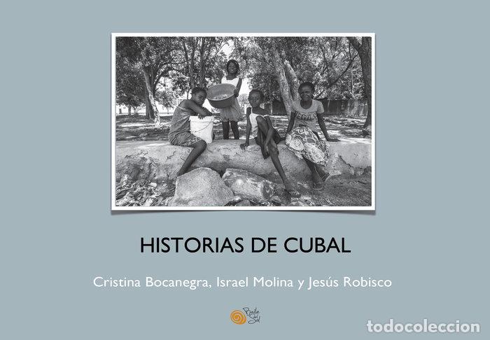 Libros: HISTORIAS DE CUBAL - BOCANEGRA, CRISTINA