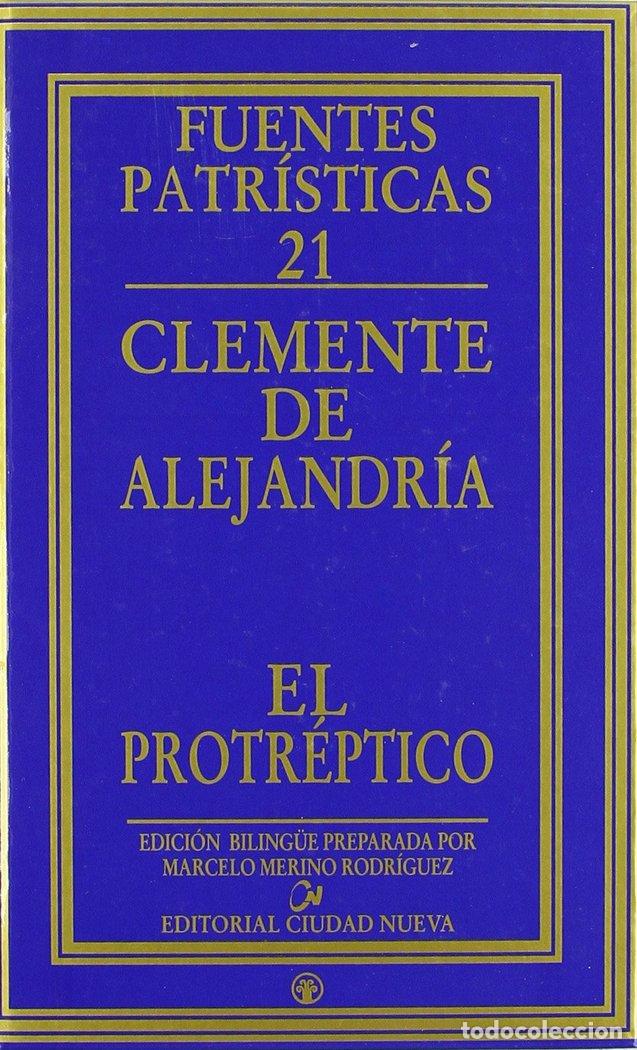 Libros: PROTREPTICO - CLEMENTE DE ALEJANDRIA