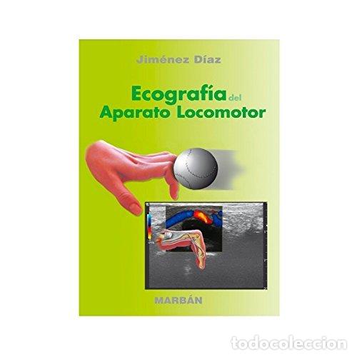 Libros: ECOGRAFIA DEL APARATO LOCOMOTOR - JIMENEZ DIAZ