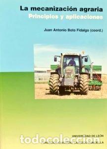 Libri: MECANIZACION AGRARIA PRINCIPIOS Y APLICACIONES,LA - AA.VV