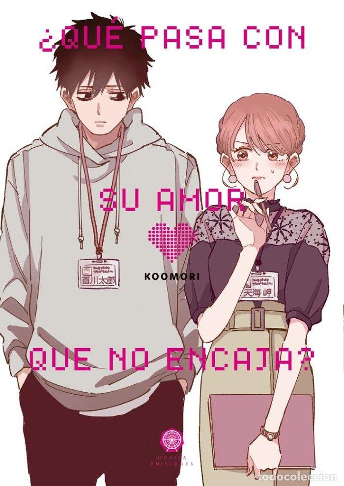 Libros: QUE PASA CON SU AMOR QUE NO ENCAJA - KOOMORI