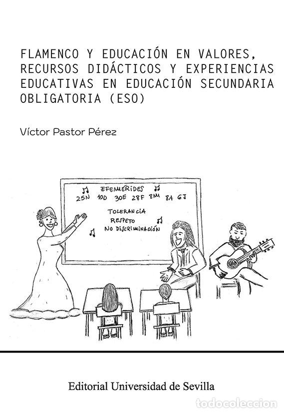 Libros: FLAMENCO Y EDUCACION EN VALORES - PASTOR PEREZ, VICTOR