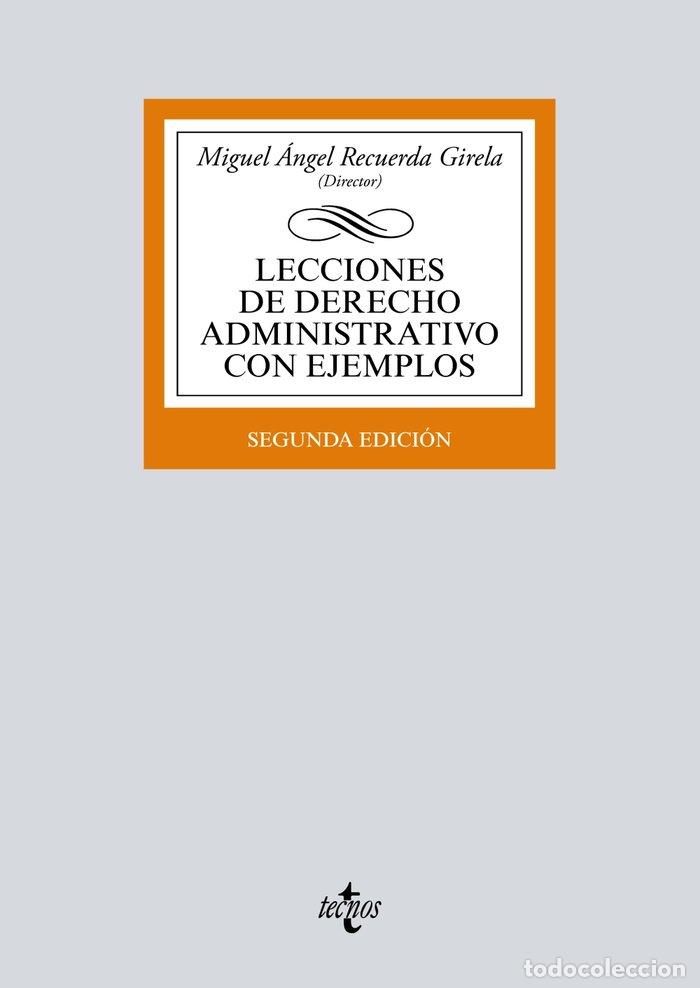 Libros: LECCIONES DE DERECHO ADMINISTRATIVO CON EJEMPLOS - RECUERDA GIRELA, MIGUEL ANGEL