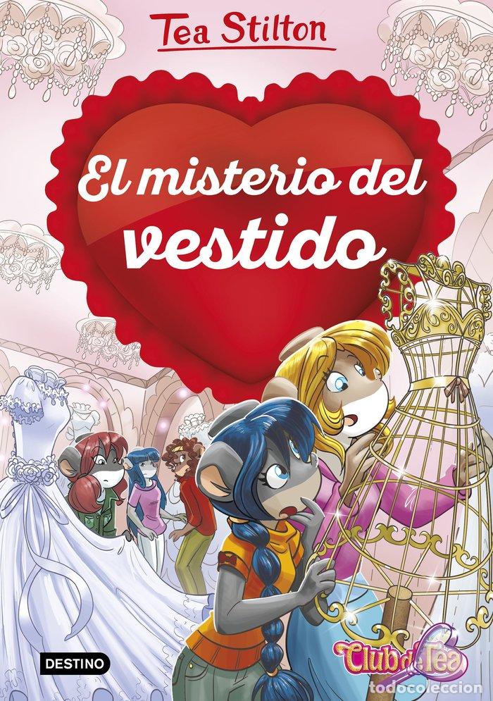 Libros: DETECTIVES DEL CORAZON 6 MISTERIO VESTIDO - TEA STILTON