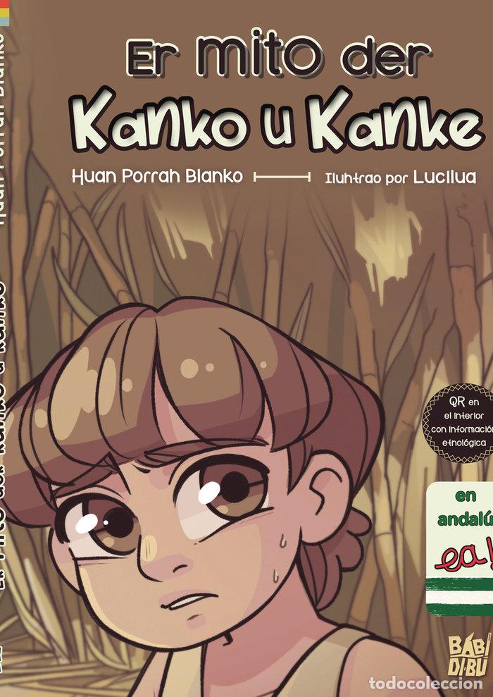 Libros: ER MITO DER KANKO U KANKE - PORRAH BLANKO, HUAN