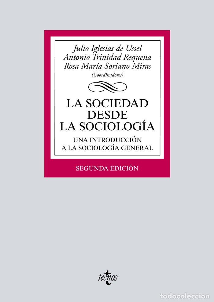 Libros: SOCIEDAD DESDE LA SOCIOLOGIA,LA 2&ordf;ED - IGLESIAS DE USSEL, J