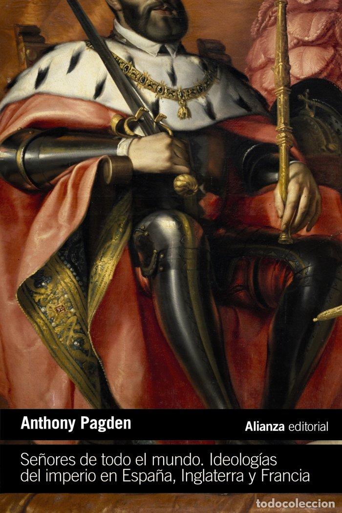 Libri: SE&Ntilde;ORES DE TODO EL MUNDO - PAGDEN, ANTHONY