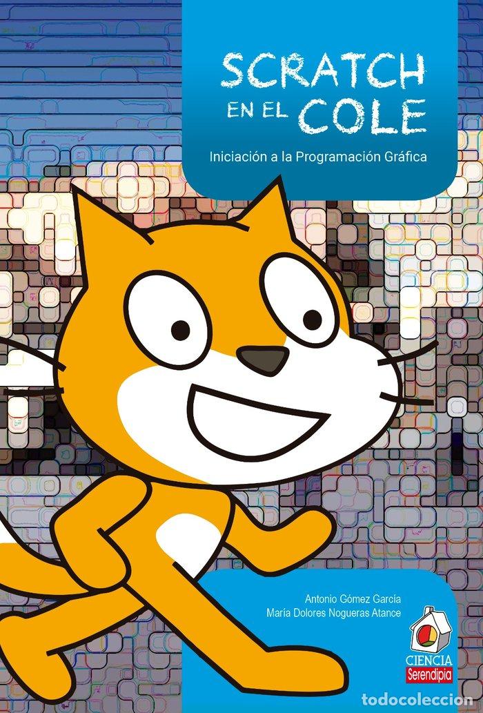 Libri: SRATCH EN EL COLE - GOMEZ GARCIA, ANTONIO