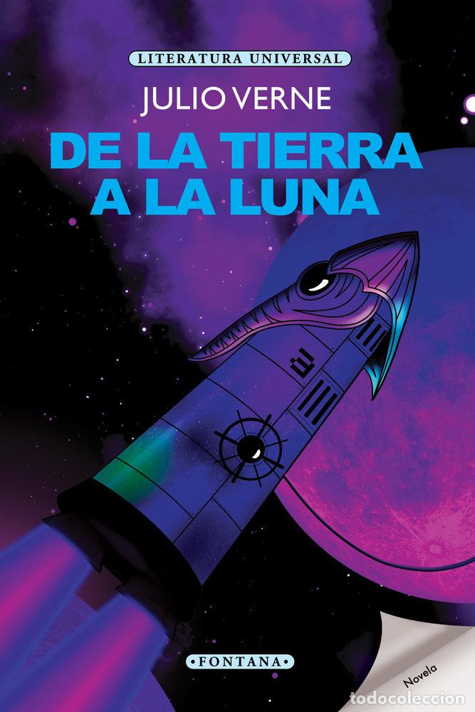 Livros: DE LA TIERRA A LA LUNA - VERNE, JULIO