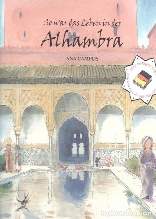 Libros: SO WAR DAS LEBEN IN DER ALHAMBRA ALEMAN - CAMPOS, ANA