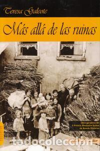 Libros: MAS ALLA DE LAS RUINAS - GALEOTE, TERESA