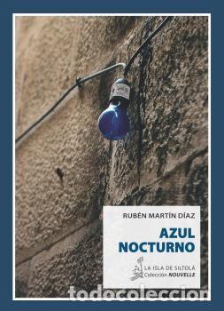 Libros: AZUL NOCTURNO - MARTIN DIAZ, RUBEN