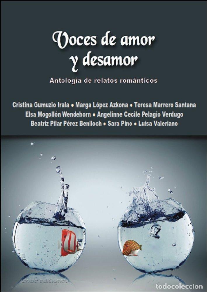 Libros: VOCES DE AMOR Y DESAMOR - GUMUZIO IRALA, CRISTINA