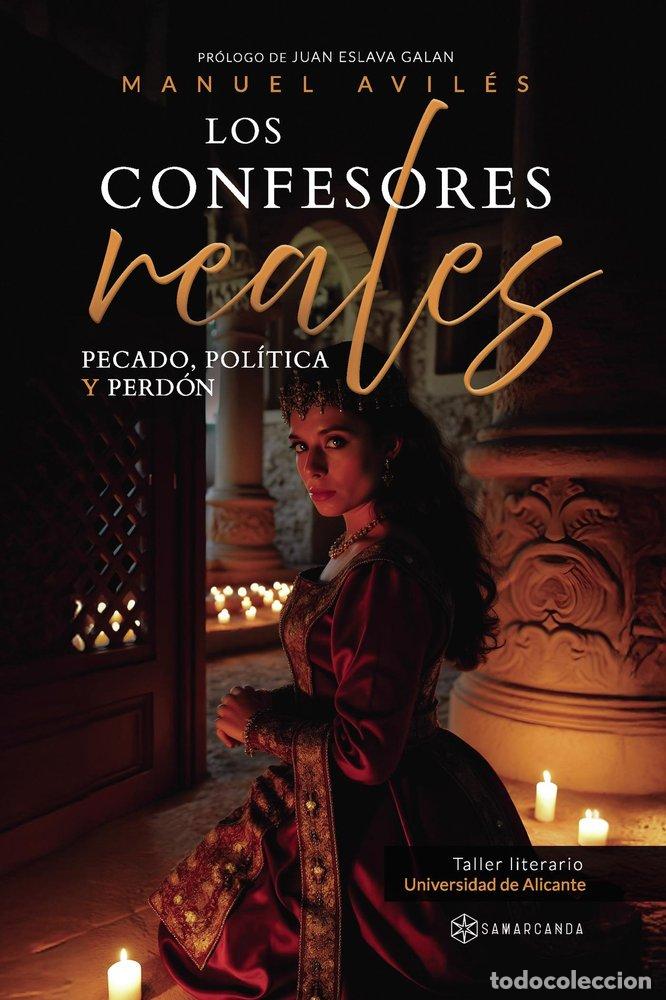 Libri: LOS CONFESORES REALES - AVILES, MANUEL