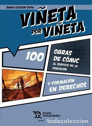 Livros: VI&Ntilde;ETA POR VI&Ntilde;ETA 100 OBRAS DE COMIC AL SERVICIO DE LA EDUCA - CAICEDO TAPIA, DANILO