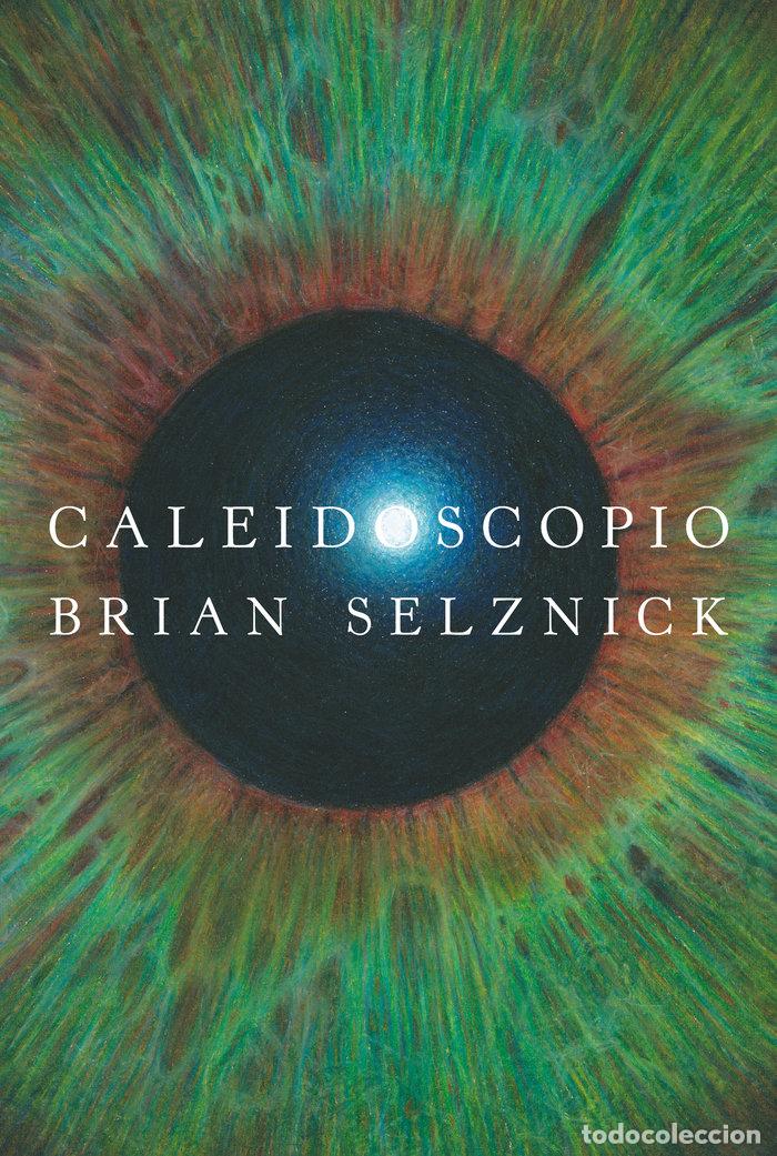 Livros: CALEIDOSCOPIO - SELZNICK, BRIAN