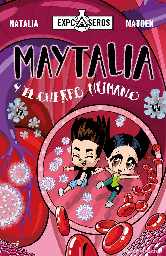 B&uuml;cher: MAYTALIA Y EL CUERPO HUMANO - NATALIA Y MAYDEN - EXPCASEROS