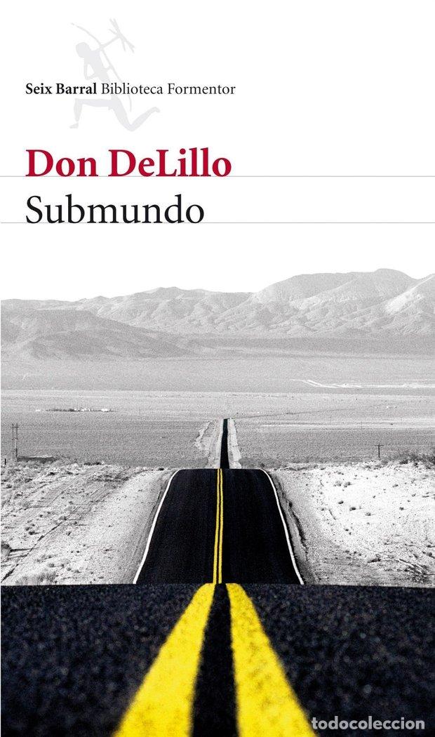 B&uuml;cher: SUBMUNDO - DON DELILLO