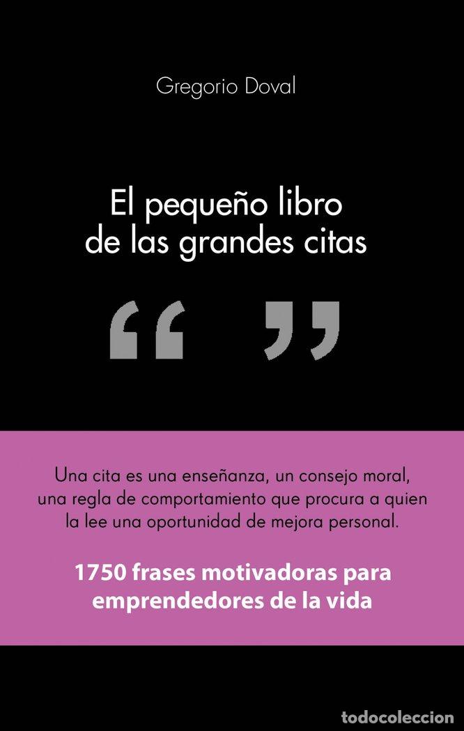 Livres: PEQUE&Ntilde;O LIBRO DE LAS GRANDES CITAS,EL - DOVAL HUECAS, GREGORIO