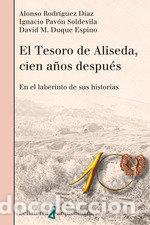 Libri: TESORO DE ALISEDA CIEN A&Ntilde;OS DESPUES,EL - RODIGUEZ DIAZ, ALONSO