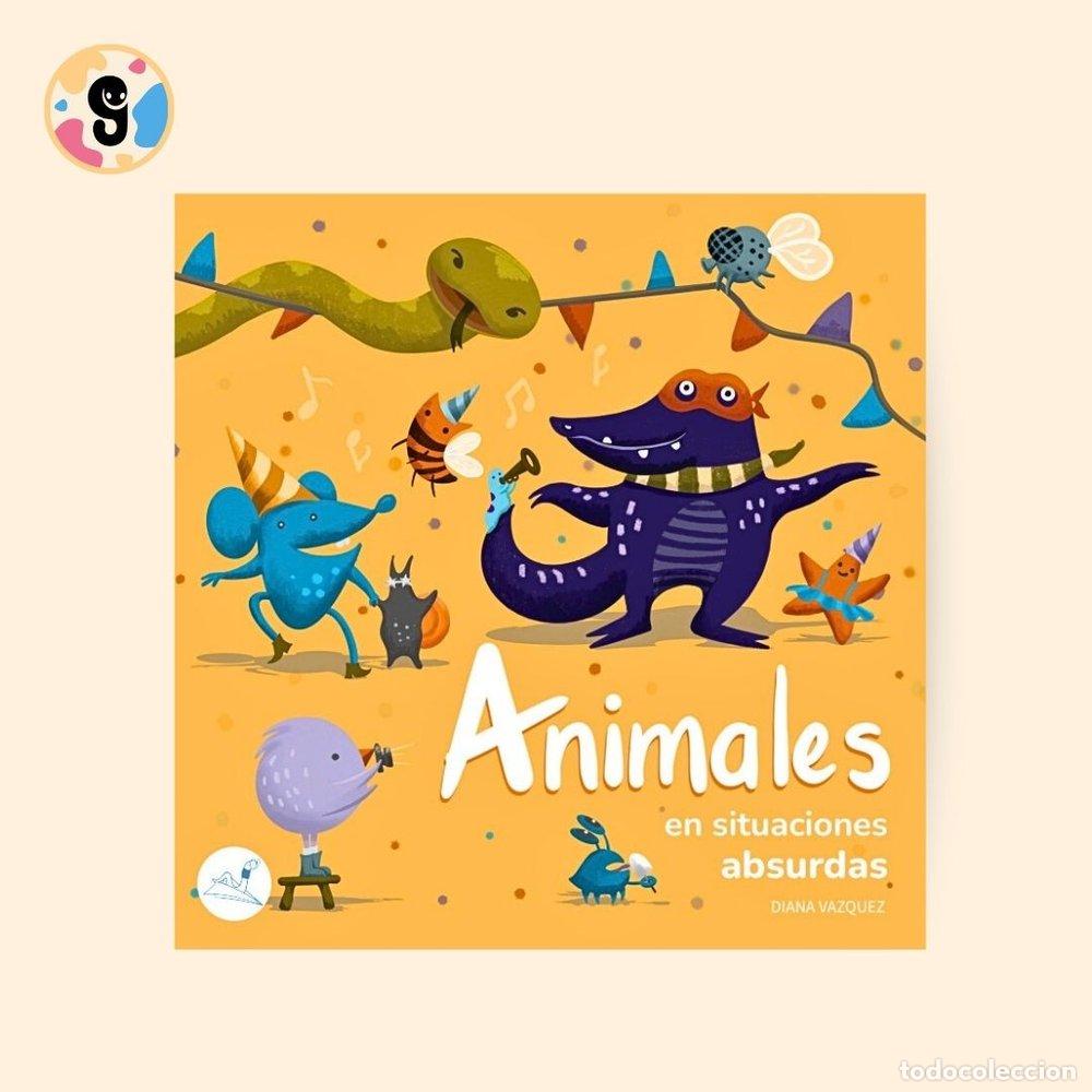 Libros: ANIMALES EN SITUACIONES ABSURDAS - VAZQUEZ, DIANA