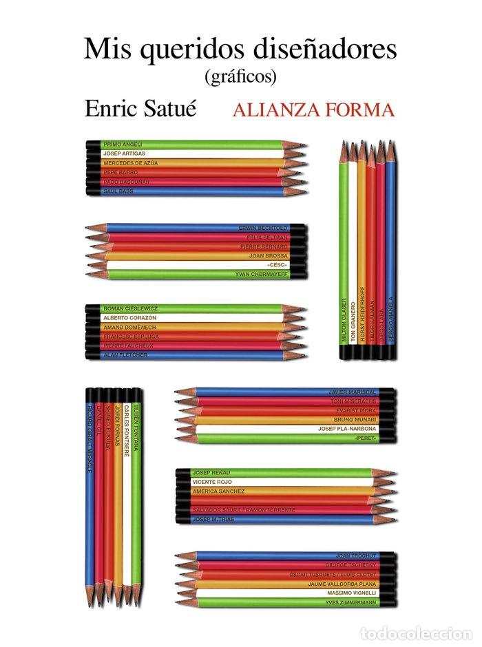 Libros: MIS QUERIDOS DISE&Ntilde;ADORES (GRAFICOS) - SATUE LLOP, ENRIC