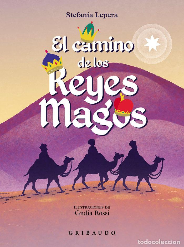 Libri: CAMINO DE LOS REYES MAGOS,EL - LEPERA, STEFANIA