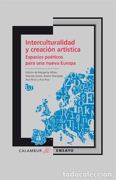 B&uuml;cher: INTERCULTURALIDAD Y CREACION ARTISTICA - AA.VV.