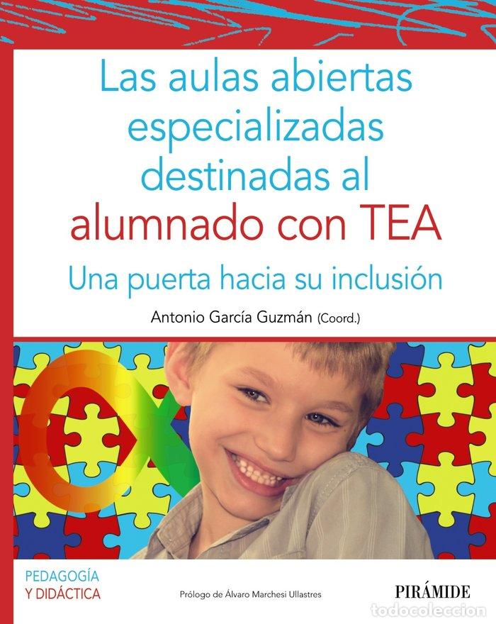 Libri: LA AULAS ABIERTAS ESPECIALIZADAS DESTINADAS AL ALUMNADO CON - GARCIA GUZMAN, ANTONIO