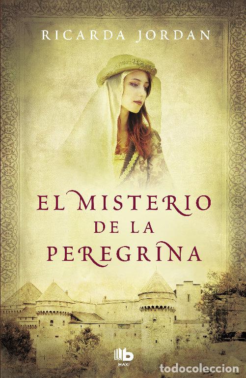 Livres: EL MISTERIO DE LA PEREGRINA - JORDAN, RICARDA
