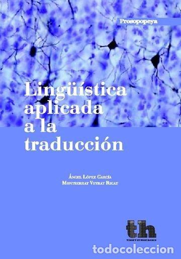 Libros: LINGUISTICA APLICADA A LA TRADUCCION - LOPEZ, ANGEL