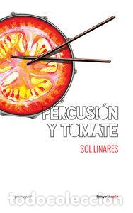 books: PERCUSION Y TOMATE - LINARES, SOL
