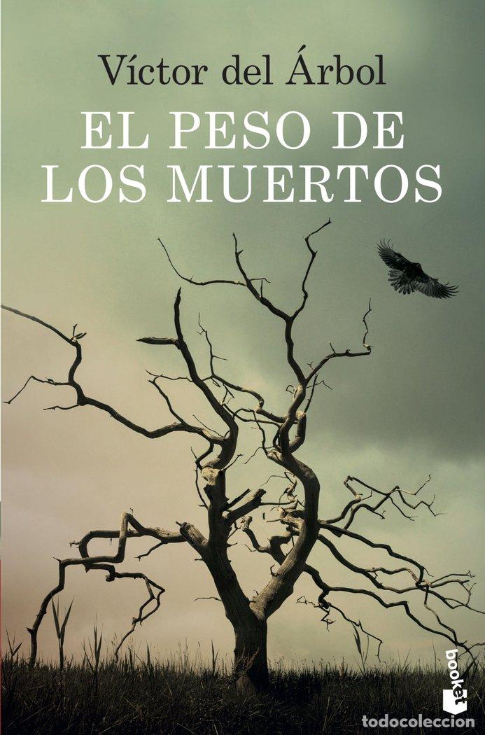 Libros: PESO DE LOS MUERTOS,EL - DEL ARBOL, VICTOR