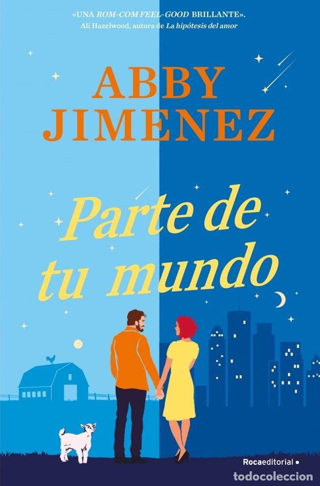 books: PARTE DE TU MUNDO - ABBY JIMENEZ