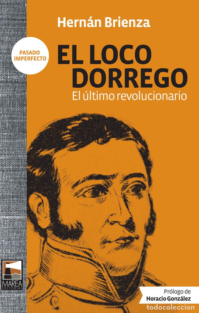 Livros: LOCO DORREGO,EL - BRIENZA, HERNAN