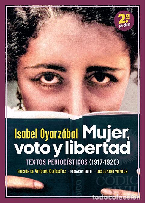 Libros: MUJER VOTO Y LIBERTAD - OYARZABAL SMITH, ISABEL