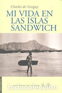 Libros: MI VIDA EN LAS ISLAS SANDWICH - DE VARIGNY, CHARLES