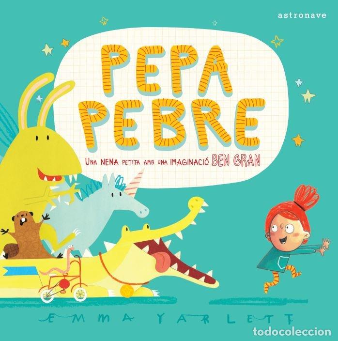 Libros: PEPA PEBRE - YARLETT, EMMA