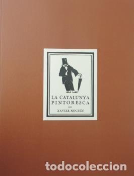 Libros: CATALUNYA PINTORESCA - NOGUES, XAVIER